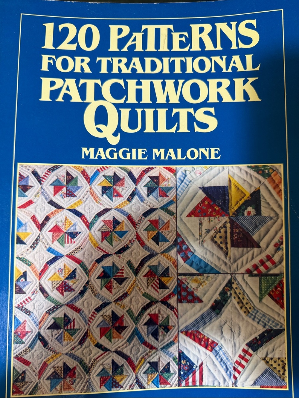 1983 Book 120 Patterns for Traditional Patchwork Quilts
